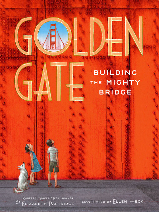 Title details for Golden Gate by Elizabeth Partridge - Available